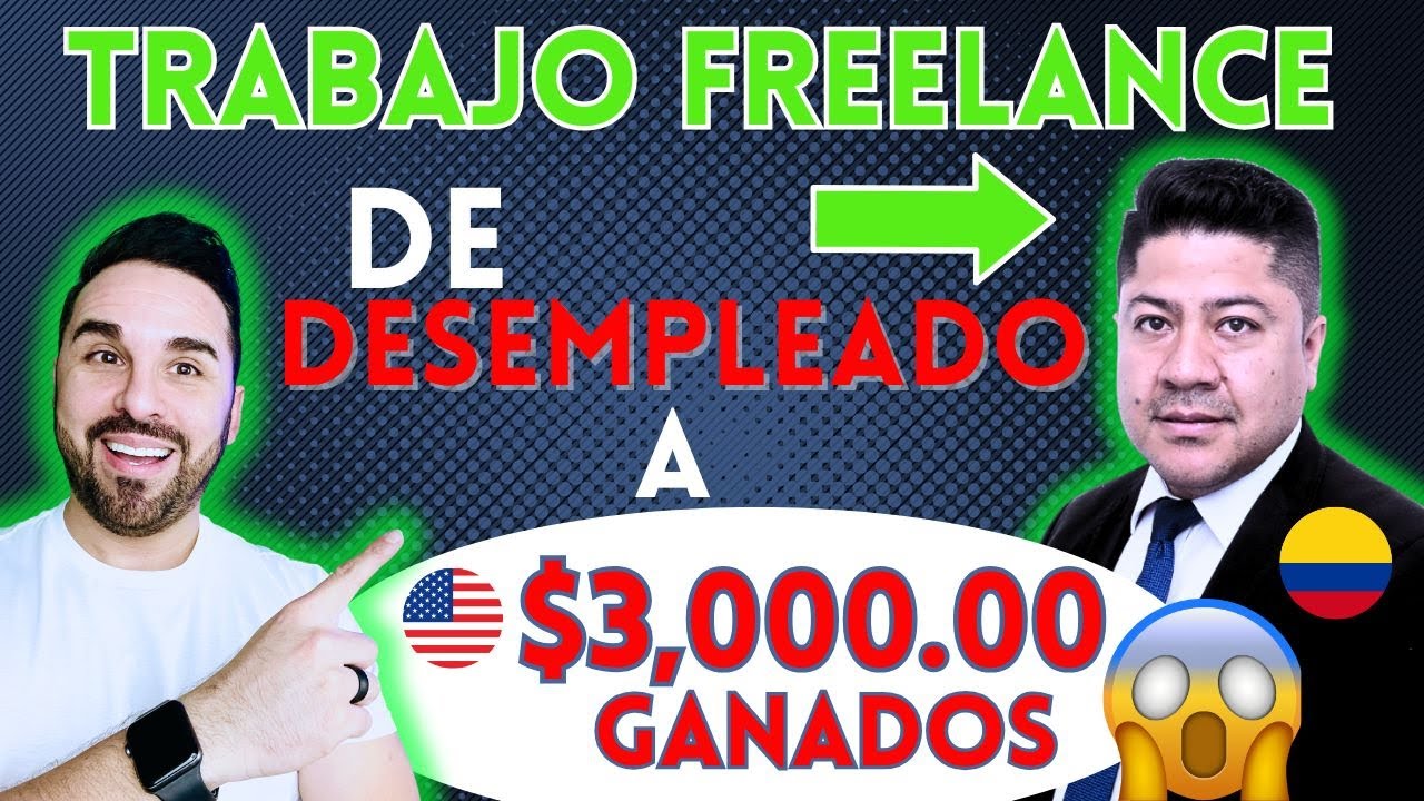 🤑DE DESEMPLEADO A GANAR MÁS DE $3000 USD EN EL TRABAJO REMOTO EN UPWORK DESDE COLOMBIA ✅