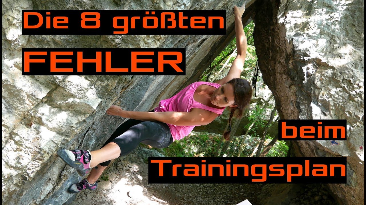 Die Top 8 Fehler der Trainingsplanung und Gestaltung beim Klettern/Bouldern