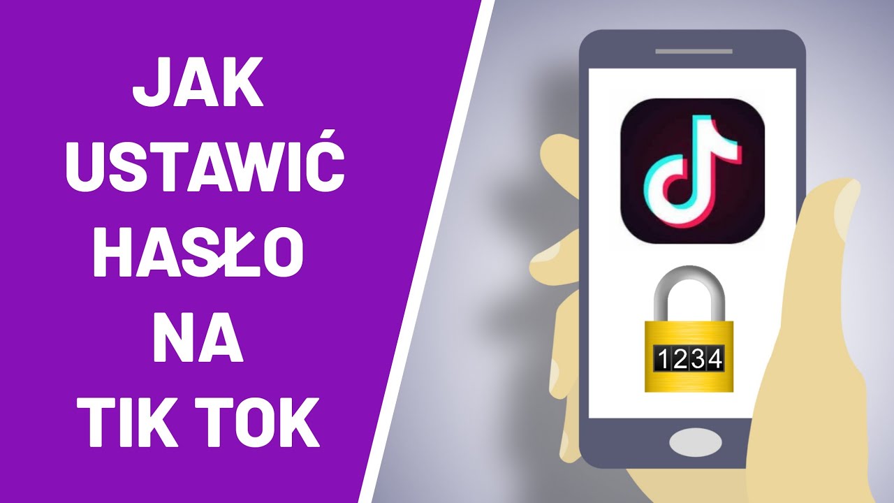 Jak ustawić blokadę na Tik Tok ?