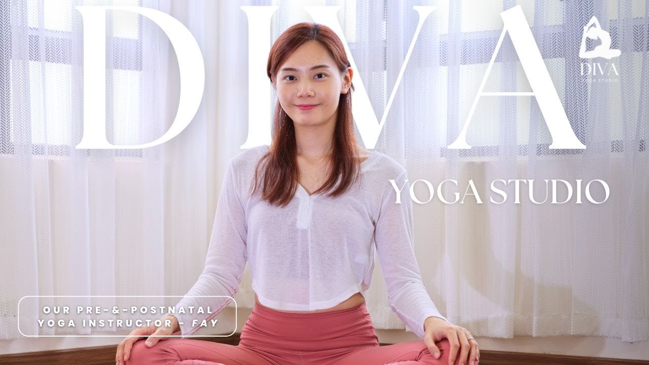 DIVA YOGA 產前產後瑜伽 兼 媽媽導師 -  Fay | 孕期力量和伸展的平衡 • 為產後照顧寶寶做好準備