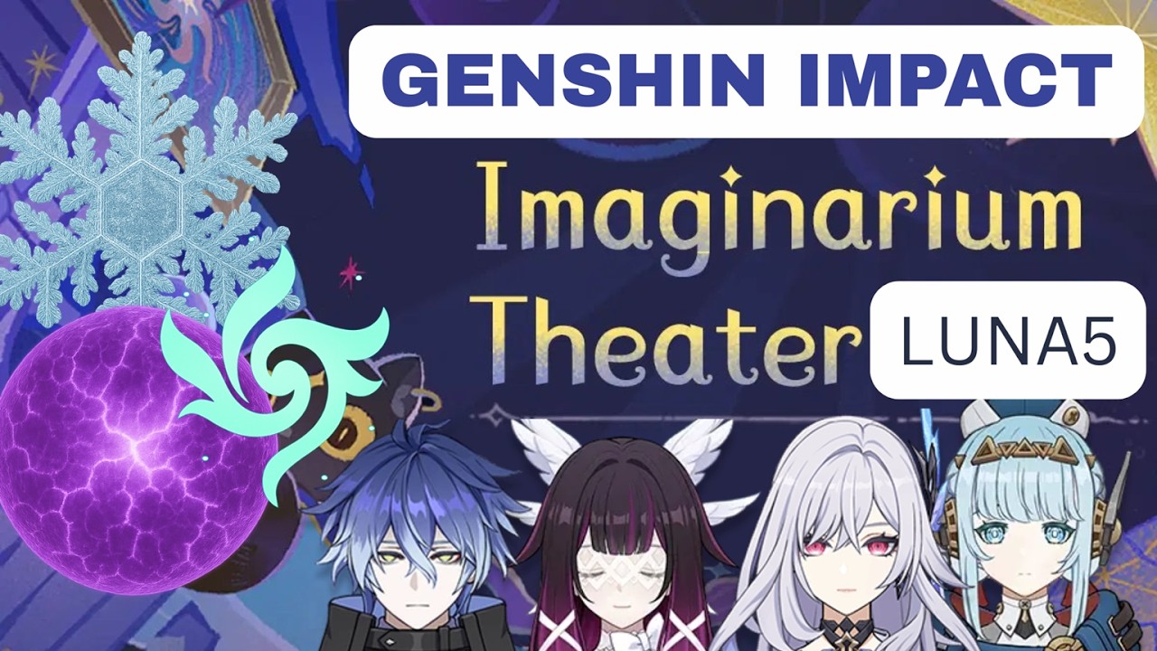 Imaginarium Theater Luna V Clear | Flins Lunar Charged Saves the Run! | Genshin Impact 6.4