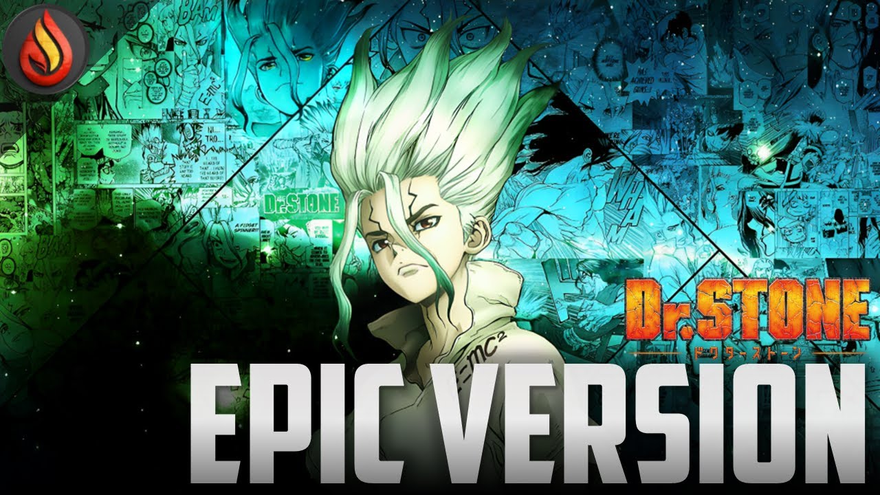 Fateful 20 Seconds | Dr. STONE: S2『ドクターストーン』| EPIC VERSION