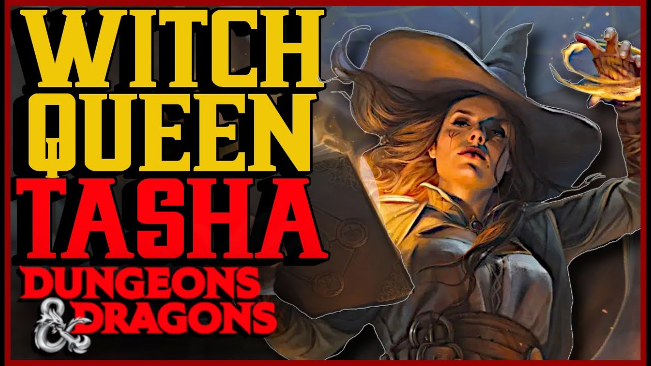 Таша: История самой могущественной ведьмы D&D