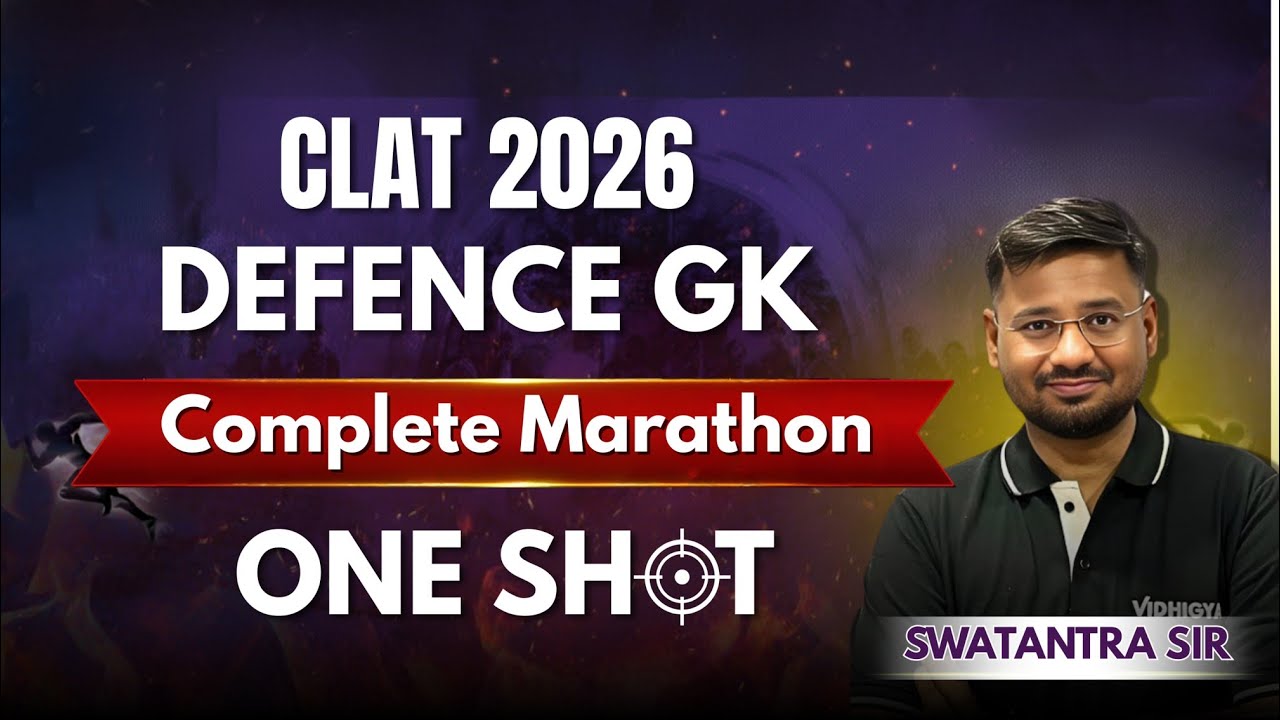 Defence GK for CLAT 2026 in 1 Video | Complete One Shot Marathon | Swatantra Sir | Vidhigya