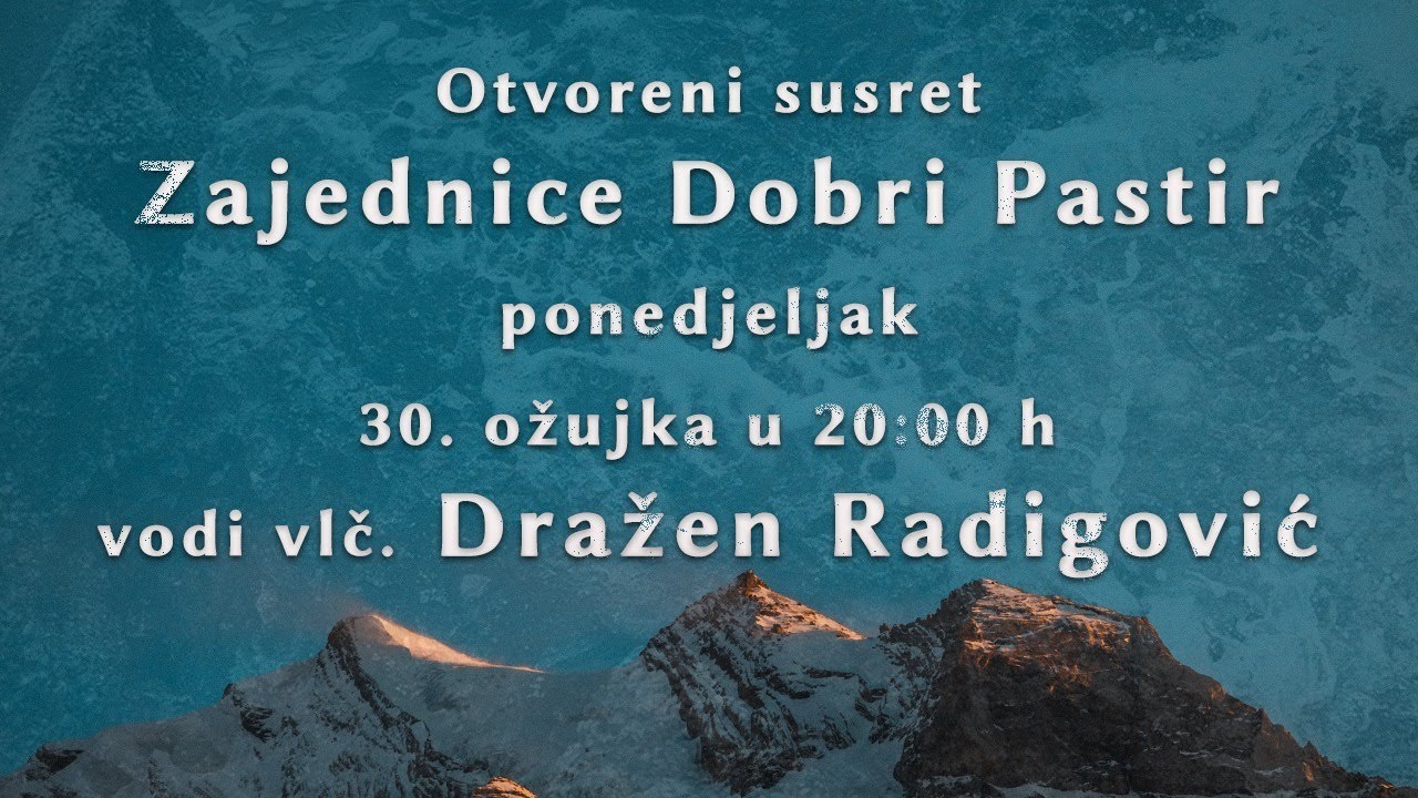 Vlč. Dražen Radigović - Kako se boriti s nevoljama kroz koje prolazimo - Zajednica Dobri Pastir