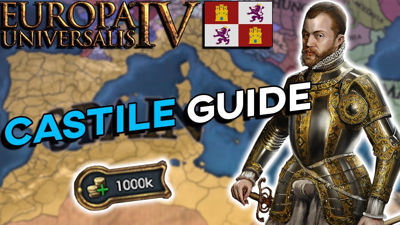 EU4 1.31 Castile Guide - Still The Best Starting Nation?