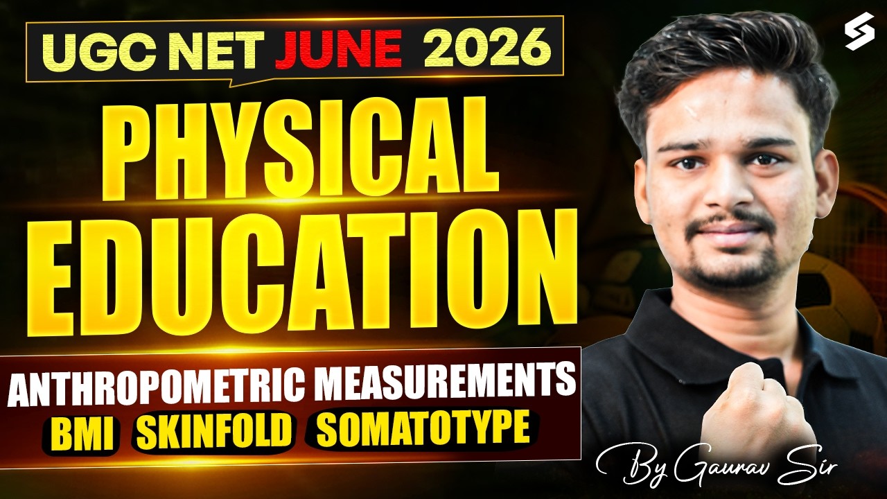 UGC NET Physical Education Classes | Anthropometric Measurement UGC NET Physical Education By Gaurav