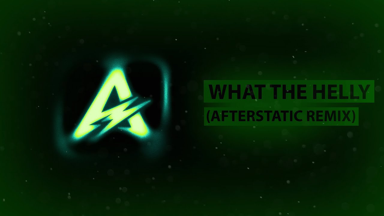 Sickmode & Krowdexx & Levenkhan - What Tha Helly (Afterstatic Kick Edit)