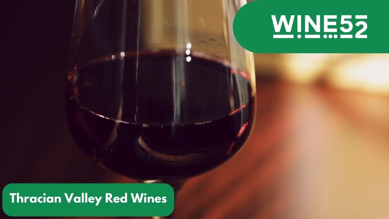 Thracian Valley Red Wine Breakdown