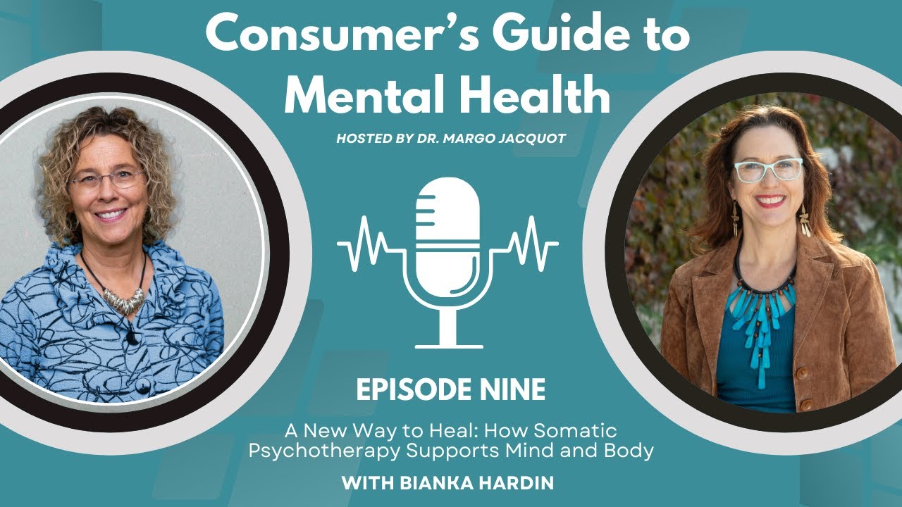 A New Way to Heal: How Somatic Psychotherapy Supports Mind and Body with Bianka Hardin