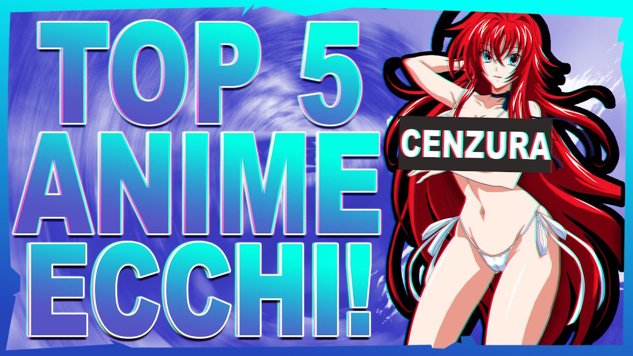 TOP 5 ANIME ECCHI ! (Część 3)
