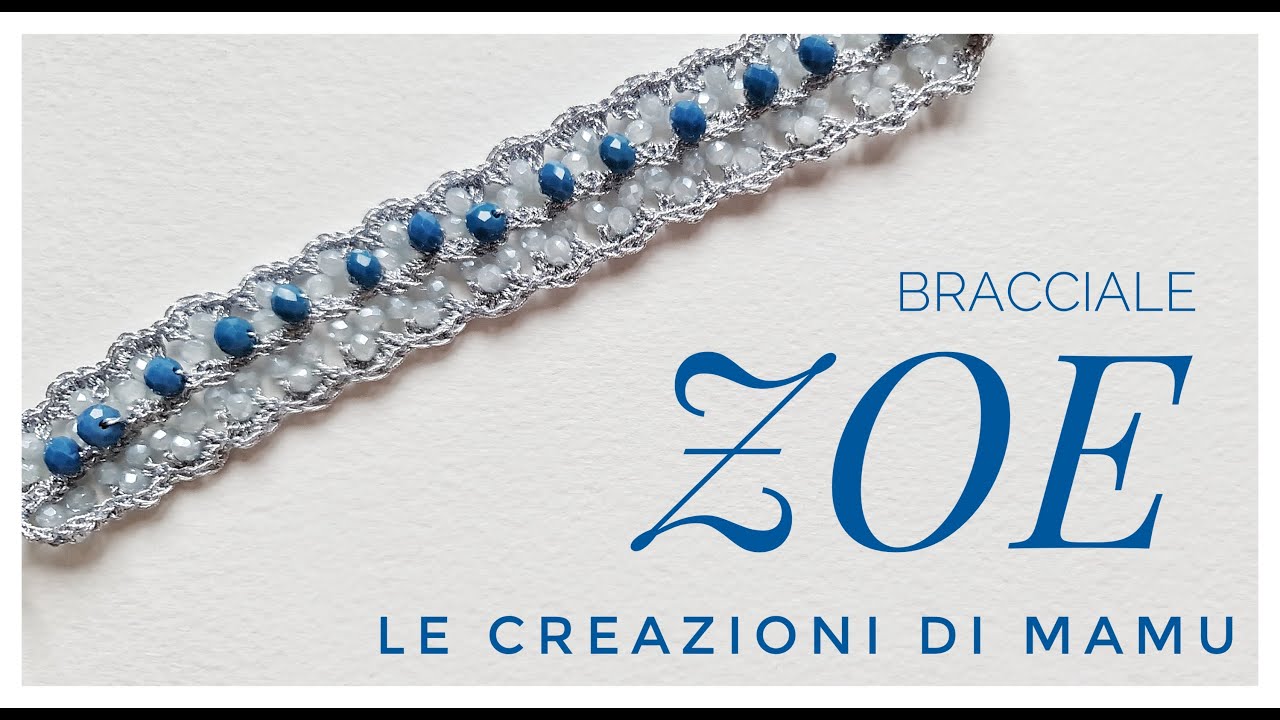 ZOE bracciale realizzato ad uncinetto (crochet tutorial)