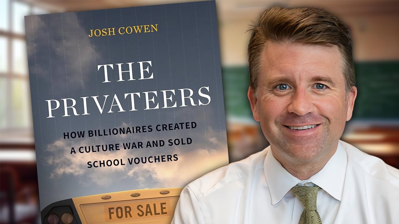 The School Vouchers Scam with Josh Cowen | Freethought Matters