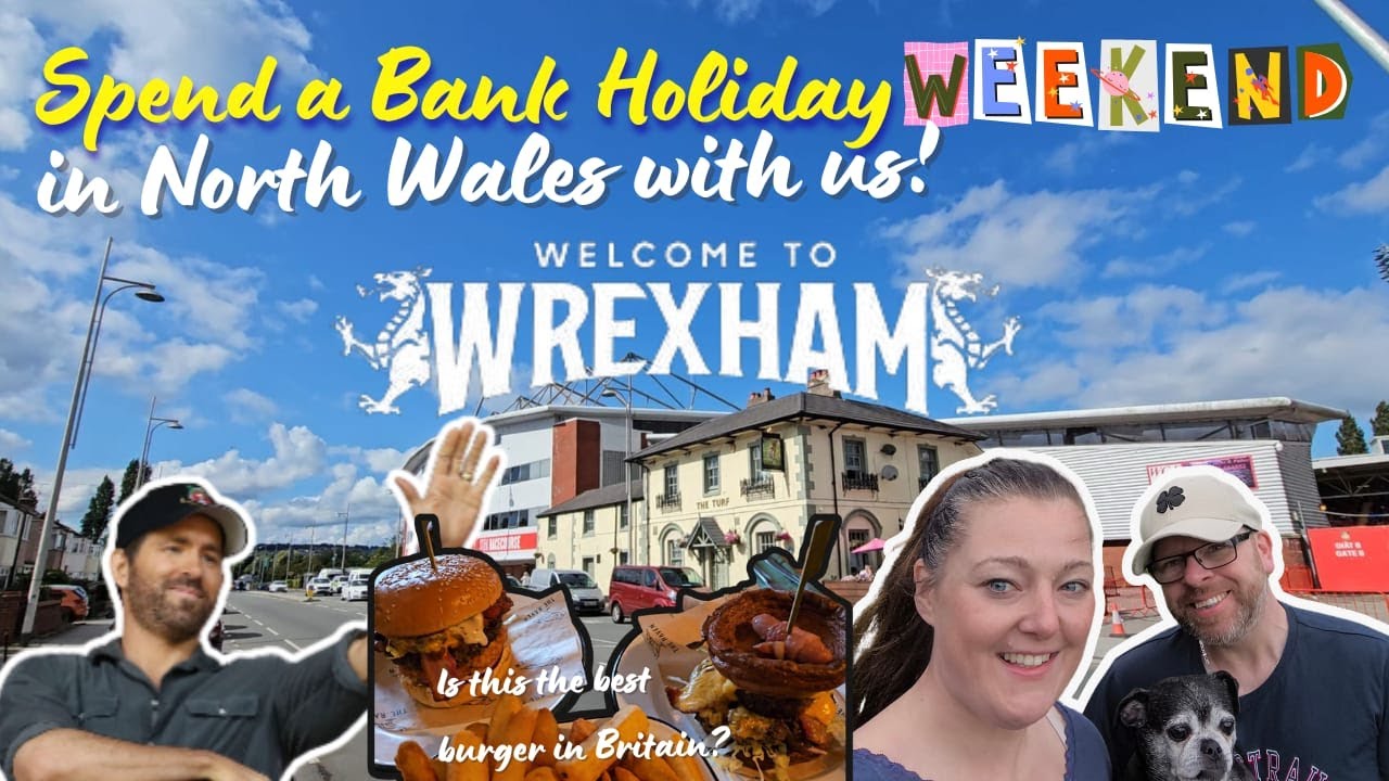 Bank Holiday Weekend in North Wales