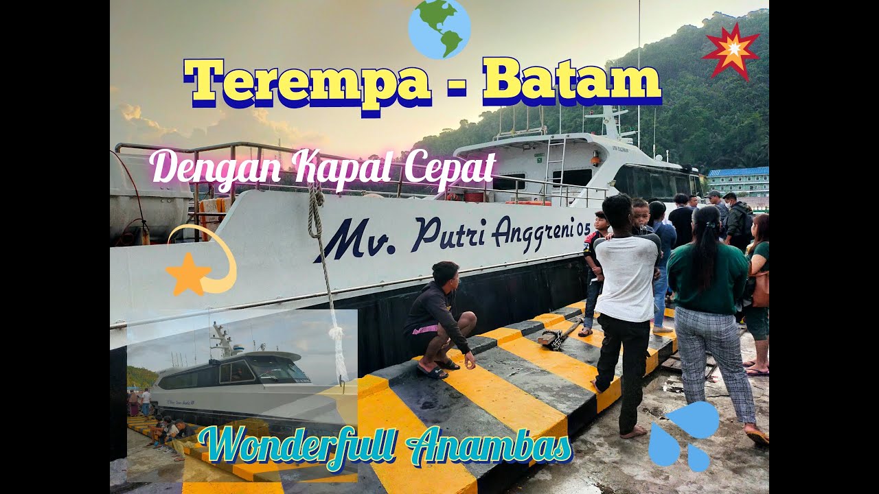 TEREMPA - BATAM DENGAN MV. ANGGRAINI 05