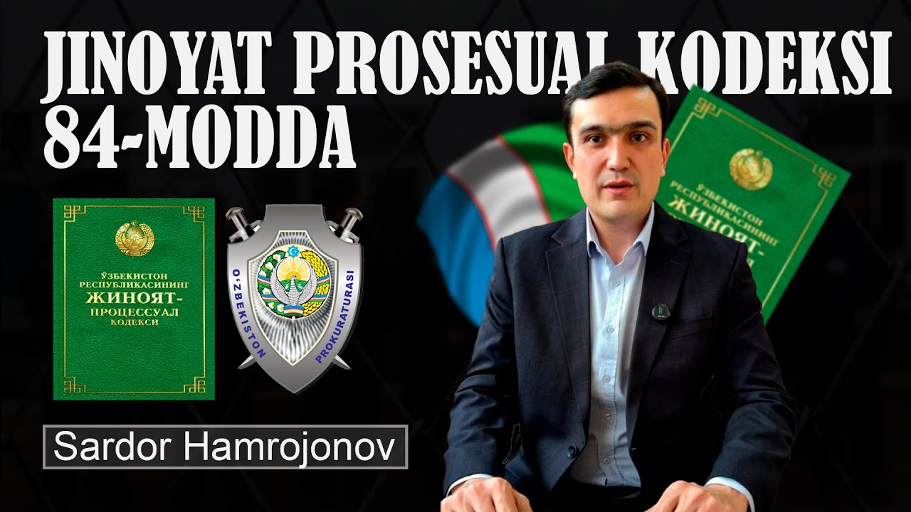 JINOYAT PROTSESSUAL KODEKSI | 84-MODDA #advokat