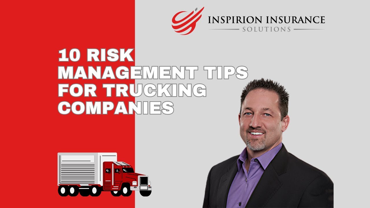 Master the road: Top 10 risk management tips for trucking companies