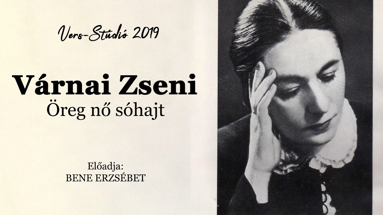 Várnai Zseni: Öreg nő sóhajt