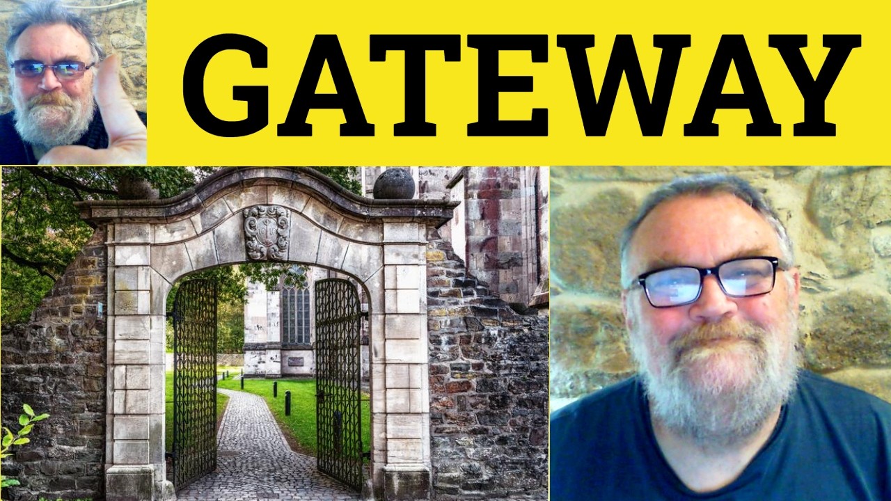😎 Gateway Meaning - Gateway Definition - Gateway Examples - Gateway Defined - Gateway