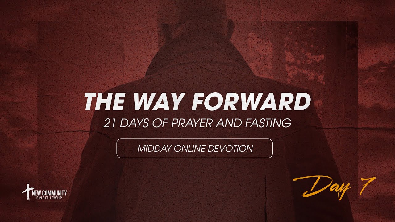 Day 7: Acts 7 | 21 Days of Prayer and Fasting | 12 PM
