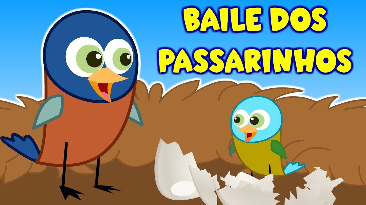 Baile Dos Passarinhos | Músicas Infantis