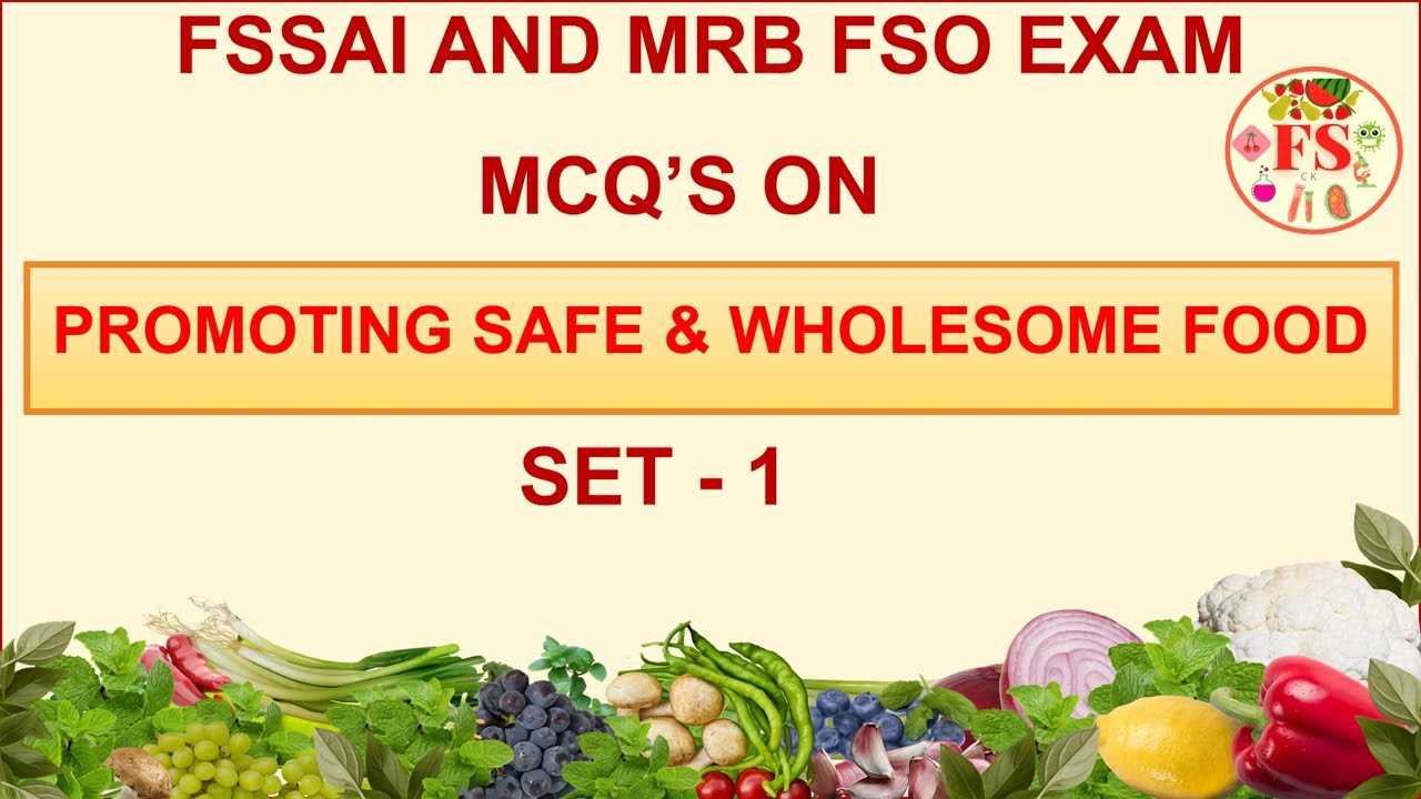 PROMOTING SAFE AND WHOLESOME FOOD MCQ | EAT RIGHT INDIA | SET-1 | FSSAI | TN MRB FSO EXAM