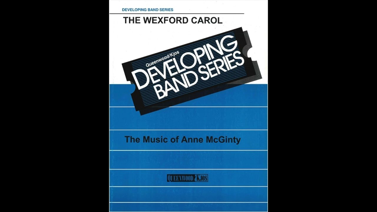 The Wexford Carol, Arranged by Anne McGinty (Q882227)