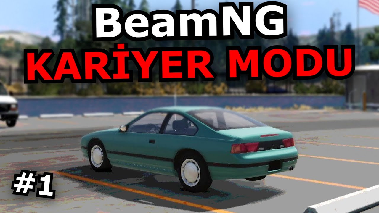 KARİYER MODUNA BAŞLADIQ [BeamNG Drive Kariyer] #1 Azərbaycanca