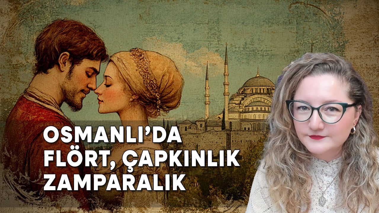 Osmanlı'nın Son Döneminde Zamparalık, Flört ve Gece Hayatı