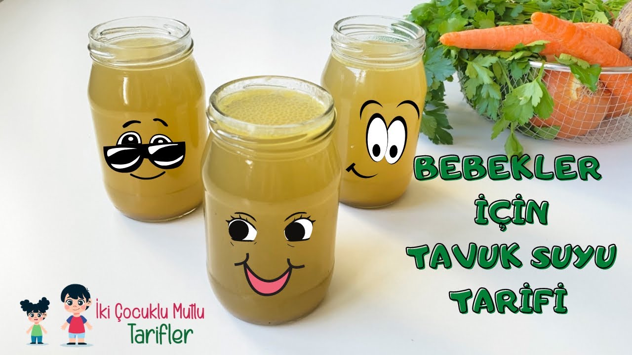 BEBEKLER İÇİN TAVUK SUYU\BOL VİTAMİNLİ SEBZELİ TAVUK SUYU