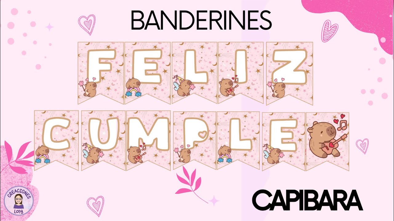 Banderines FELIZ CUMPLE Capibara