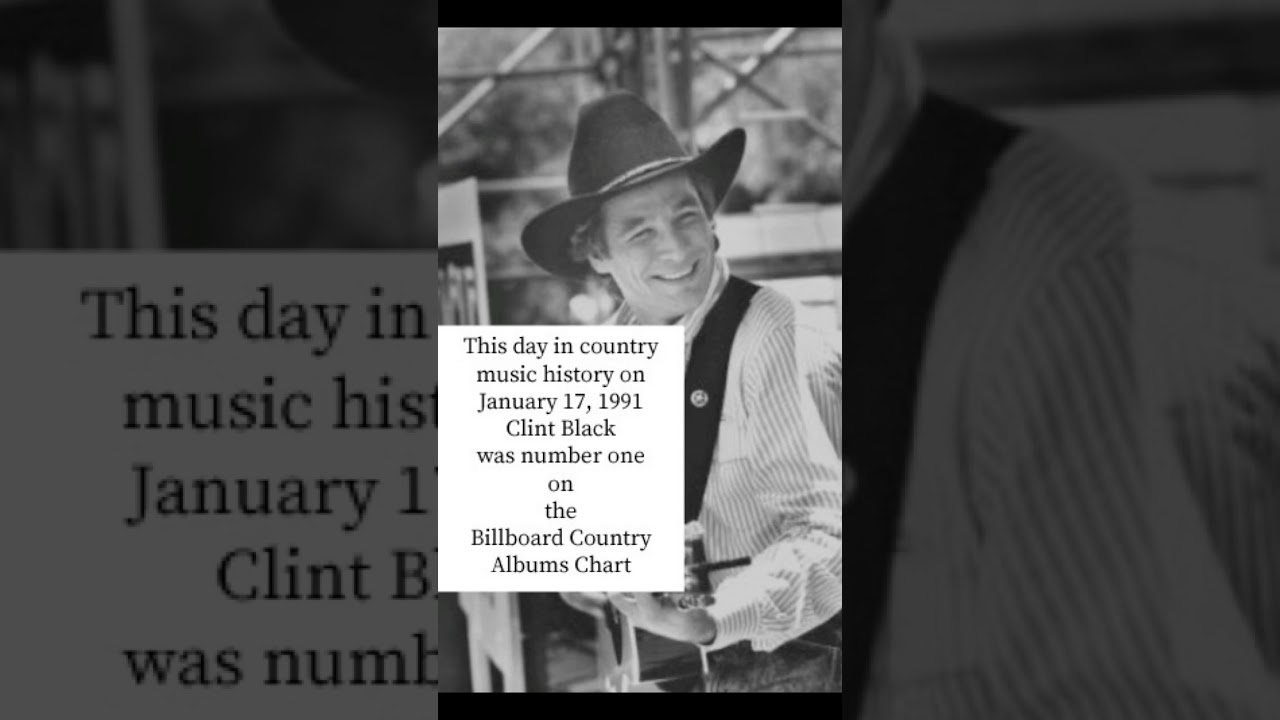 This day in country music history Clint Black was number one 