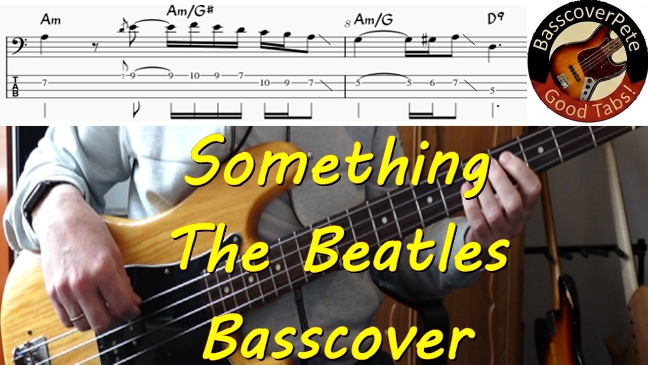 The Beatles Something. Bass Cover Tabs Score Chords Transcription. Bass: Paul McCartney