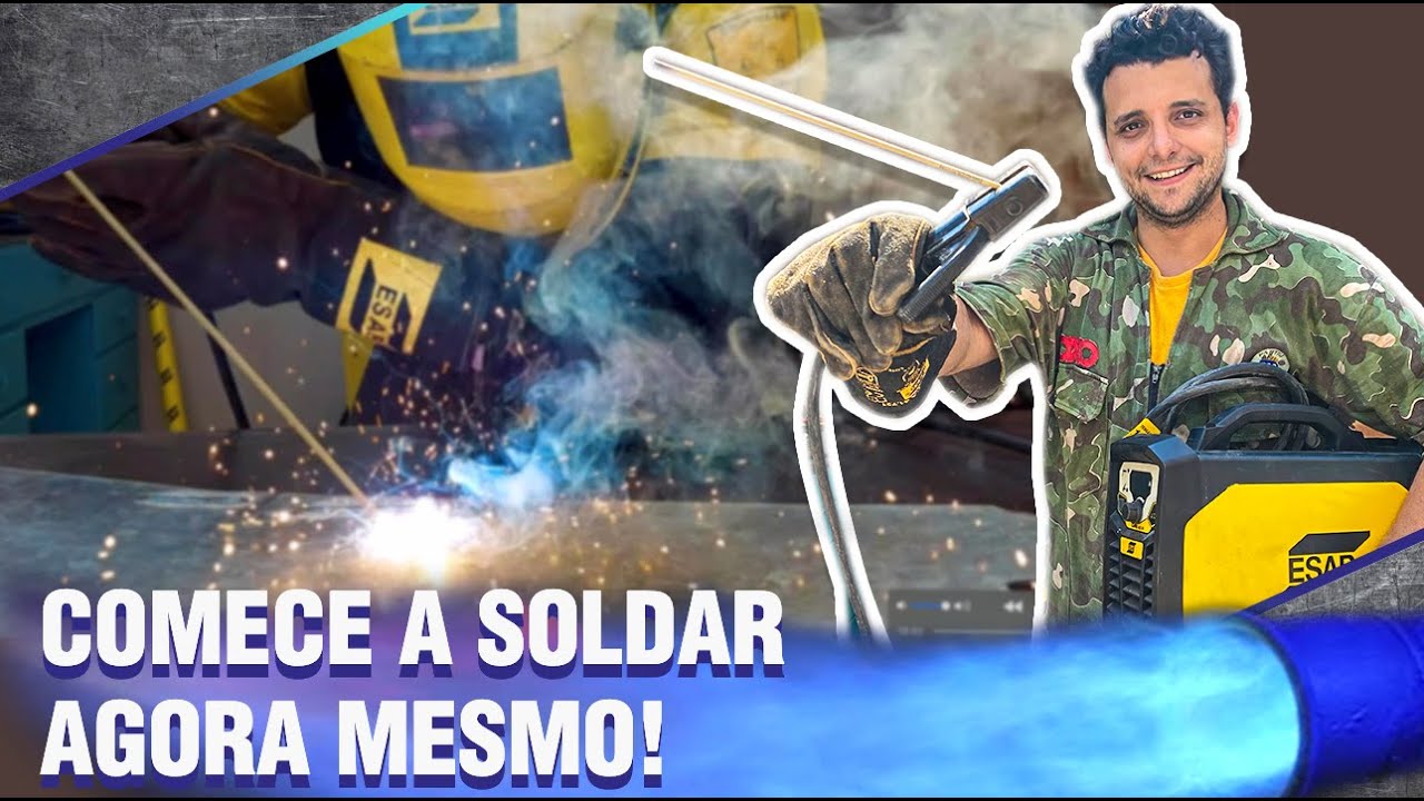 SOLDA COM ELETRODO REVESTIDO - O GUIA COMPLETO PARA INICIANTES E HOBBISTAS - COMO SOLDAR AULA 1