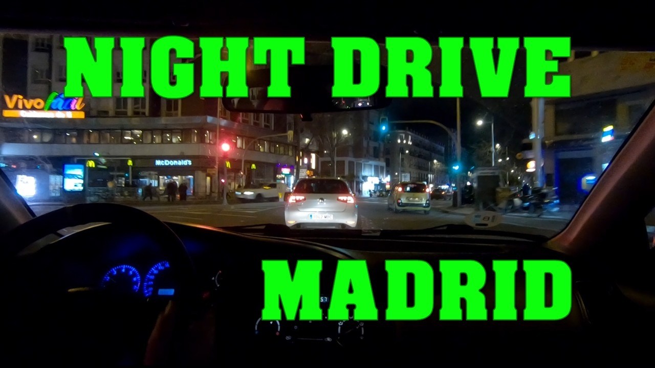 Night Drive in Madrid