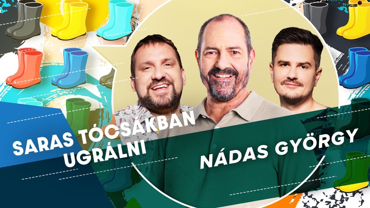 #068 Saras tócsákban ugrálni / Nádas György