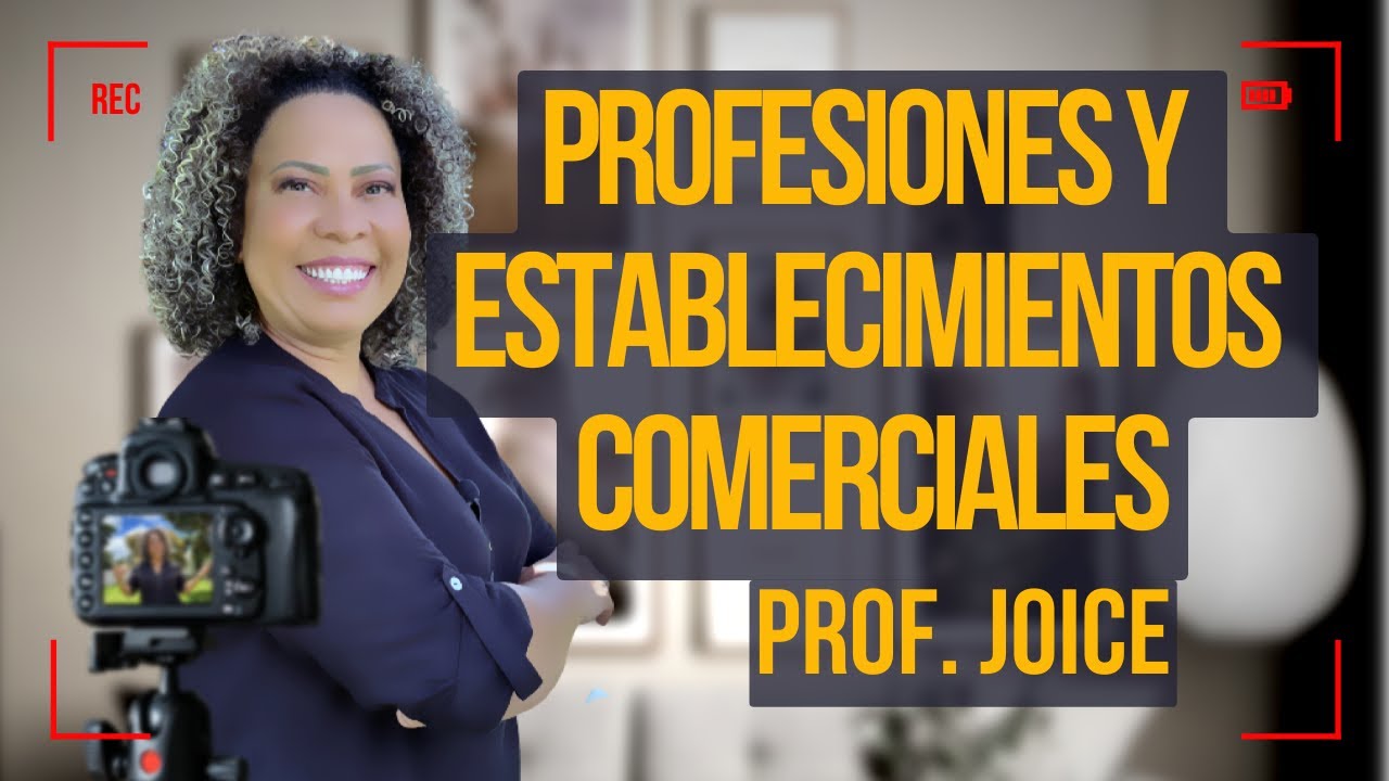 Profesiones y establecimientos comerciales