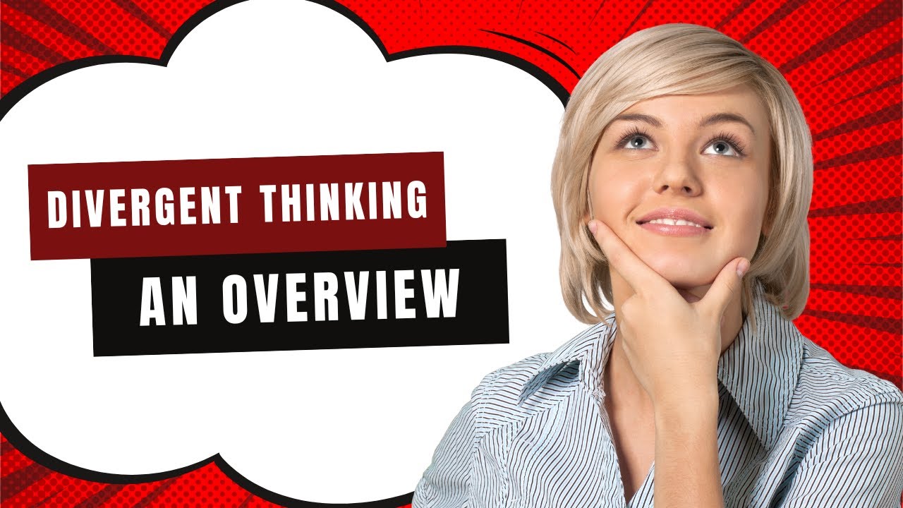 Divergent Thinking: An Overview