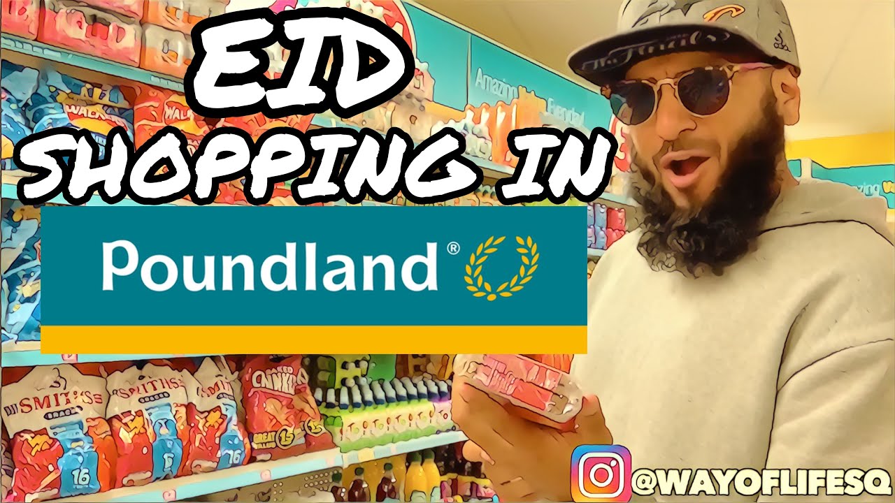 BUYING EID GIFTS FROM POUNDLAND!
