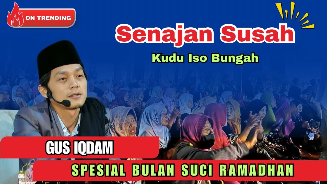 🔴 GUS IQDAM TERBARU 2026 | SPESIAL BULAN SUCI RAMADHAN