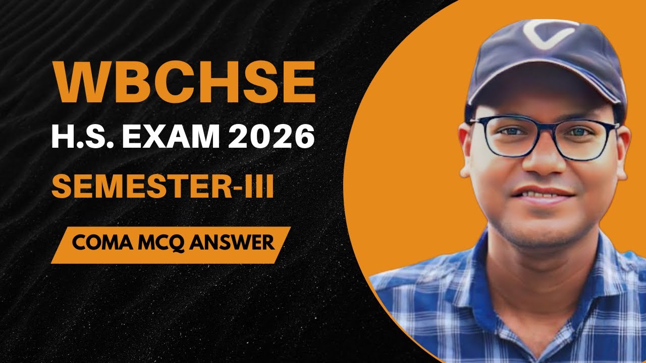 WBCHSE | H.S.- 2026 |CLASS 12 | SEMESTER-III | COMA #computerapplication #hs #wbchse #wb #answerkey