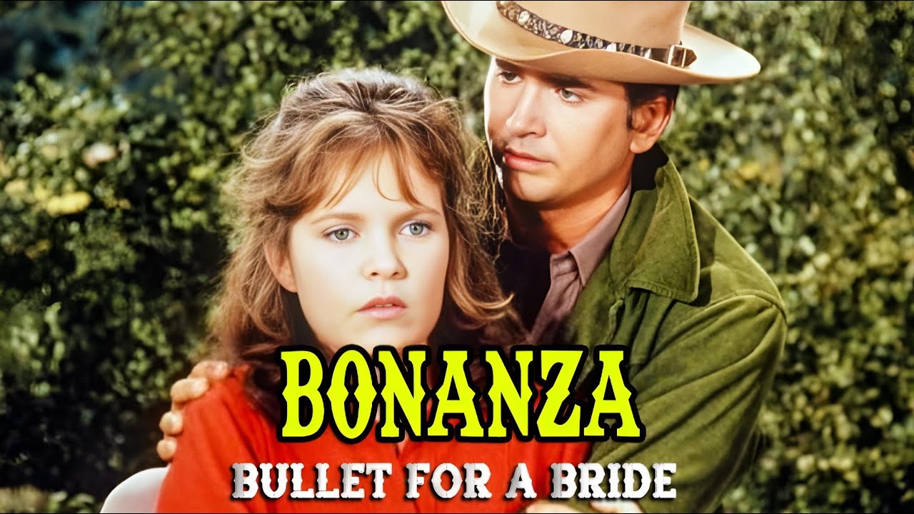 Bonanza | Bullet for a Bride