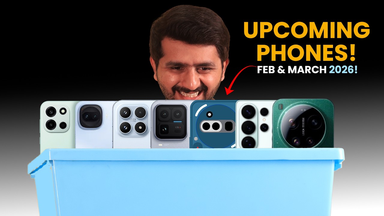 Top Upcoming Smartphones Launching in February & March 2026!