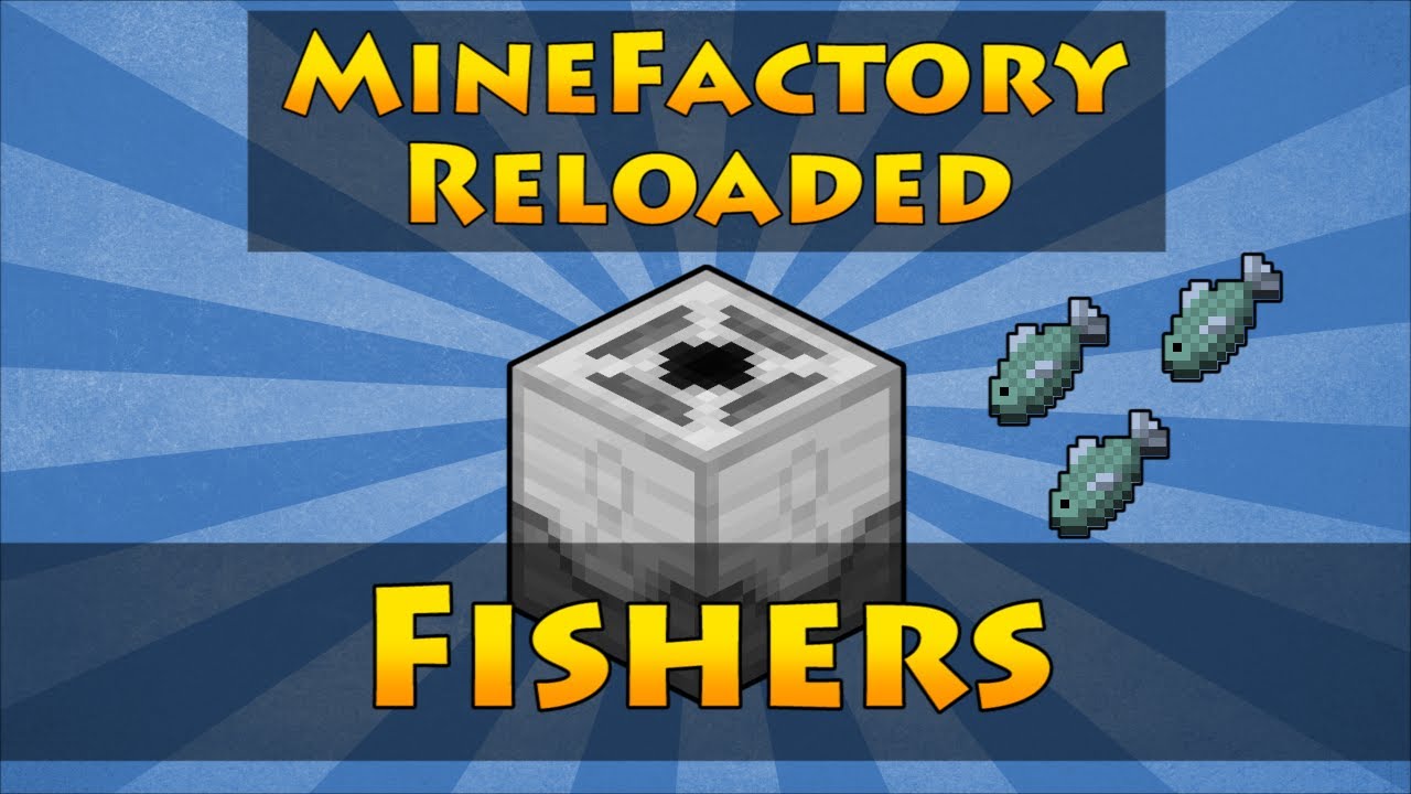MineFactory Reloaded - Fishers