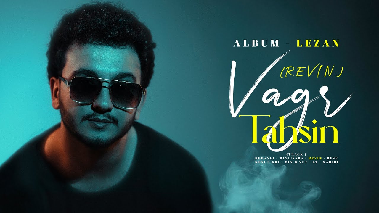 Vagr Tahsin - Track 03 ( Revin ) | ( رەڤین )