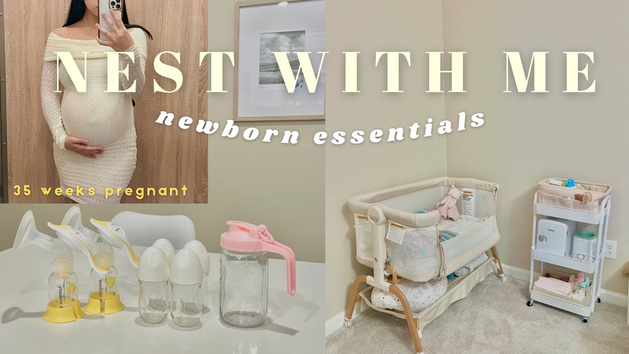 Newborn Essentials you WILL NEED | Nest with me 35 weeks pregnant