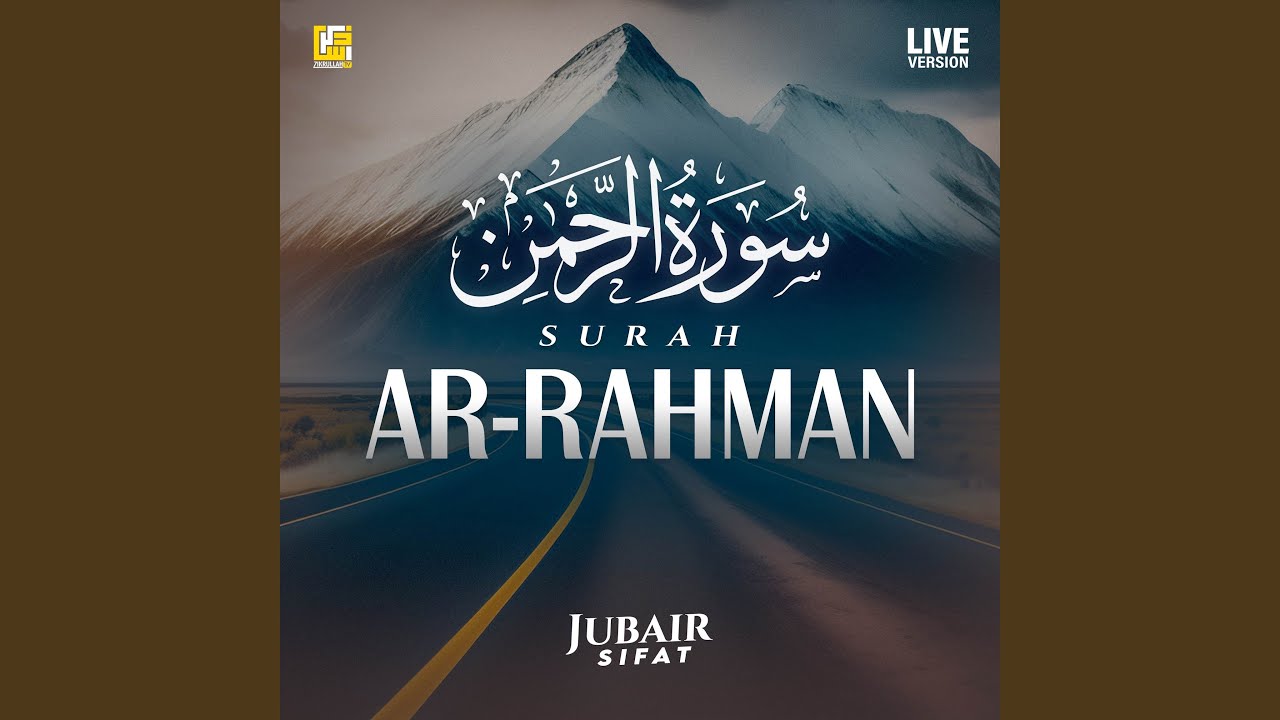 Surah Ar-Rahman (Live)