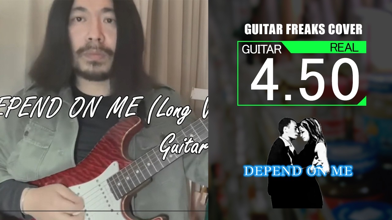 #25 DEPEND ON ME (Long Version)  / GUITAR FREAKS 5th COVER