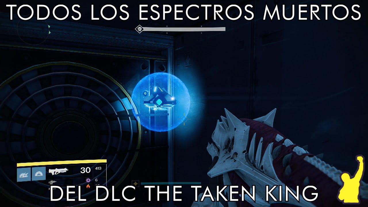 Destiny - Localización de todos los Espectros Muertos de The Taken King (Cazador de Espectros)