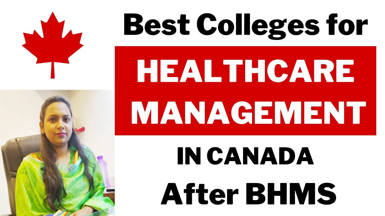 BEST PG Course After BHMS IN CANADA / BEST COLLEGES FOR HEALTH ARE MANAGEMENT IN CANADA AFTER BHMS